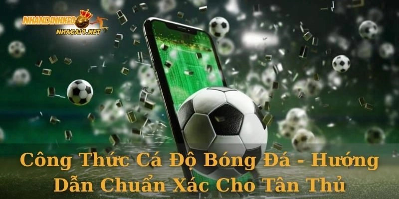 cong-thuc-ca-do-bong-da