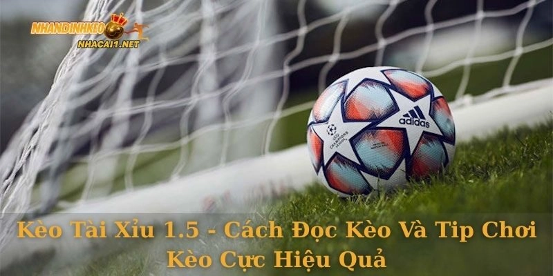 keo-tai-xiu-1-5-5
